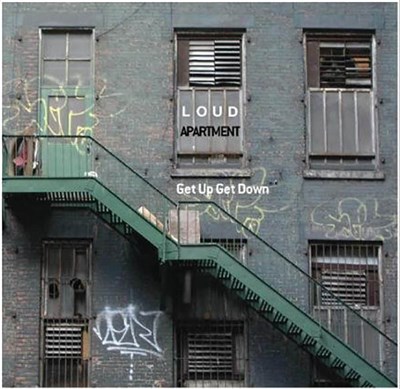 Loud Apartment - Get Up Get Down download mp3 flac