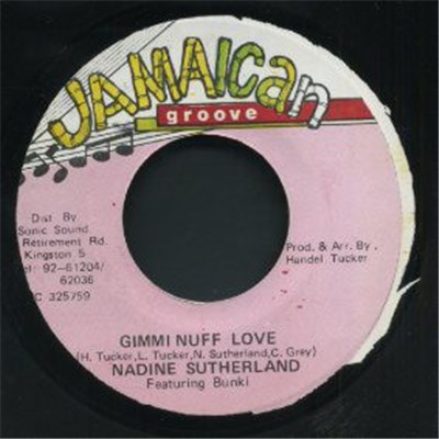 Nadine Sutherland Featuring Bunki - Gimmi Nuff Love download mp3 flac