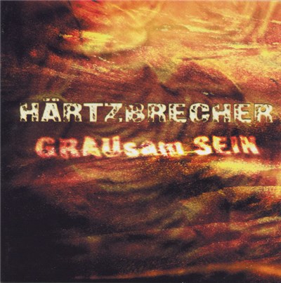 Härtzbrecher - Grausam Sein download mp3 flac