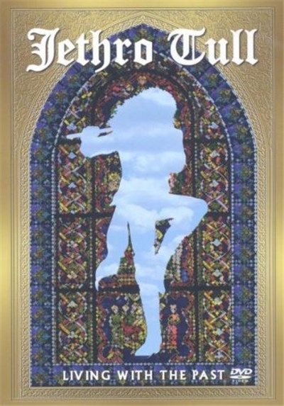Jethro Tull - Living With The Past download mp3 flac