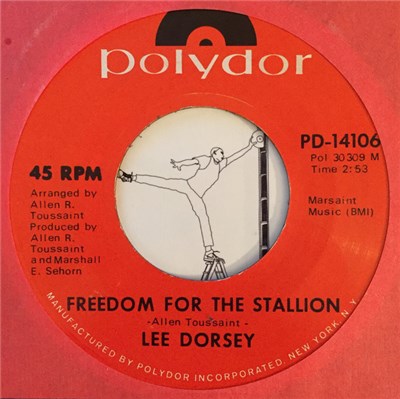 Lee Dorsey - Freedom For The Stallion / If She Won't (Find Someone Who Will) download mp3 flac