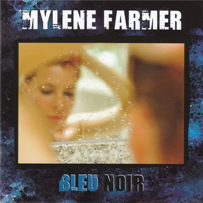 Mylene Farmer - Bleu Noir download mp3 flac