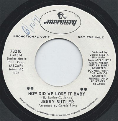 Jerry Butler - How Did We Lose It Baby / Do You Finally Need A Friend download mp3 flac