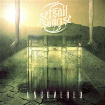 Set Sail At Sunrise - Uncovered download mp3 flac