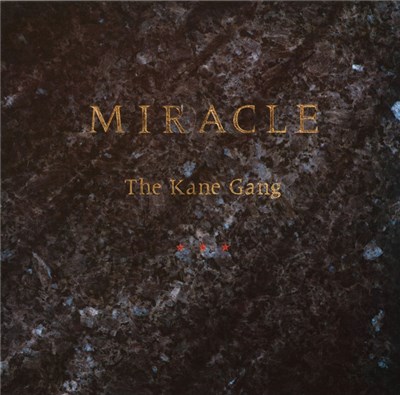 The Kane Gang - Miracle download mp3 flac