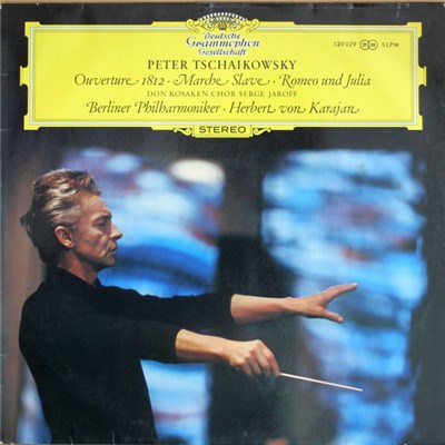 Peter Tschaikowsky, Don Kosaken Chor Serge Jaroff, Berliner Philharmoniker, Herbert von Karajan - Ouverture 1812 • Marche Slave • Romeo Und Julia download mp3 flac