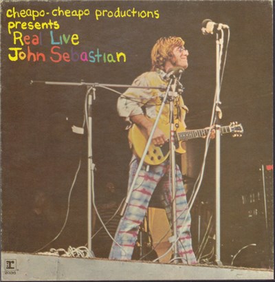 John Sebastian - Cheapo-Cheapo Productions Presents Real Live John Sebastian download mp3 flac
