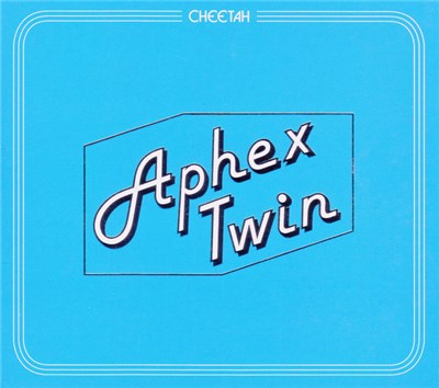 Aphex Twin - Cheetah EP download mp3 flac