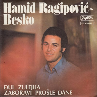 Hamid Ragipović Besko - Đul Zulejha download mp3 flac
