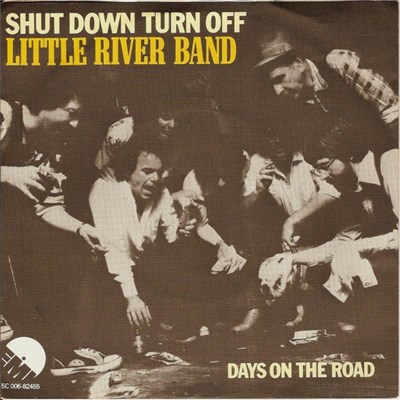 Little River Band - Shut Down Turn Off download mp3 flac
