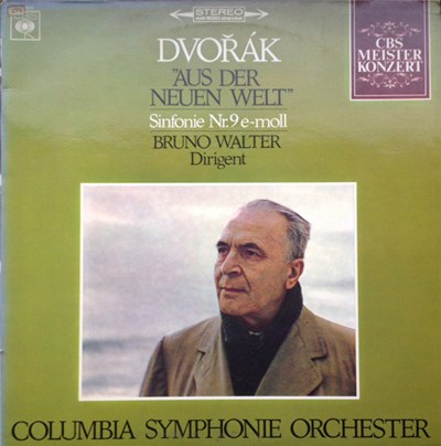 Dvořák / Bruno Walter, Columbia Symphonie Orchester - Aus Der Neuen Welt (Sinfonie Nr.9 E-moll) download mp3 flac