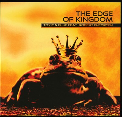 Toxic N Blue Feat. Robert Enforsen - The Edge Of Kingdom download mp3 flac