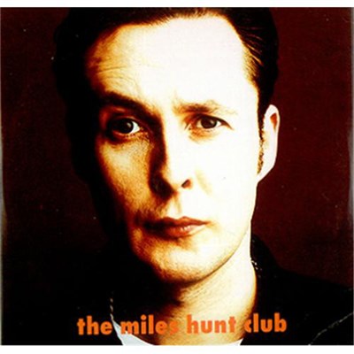 The Miles Hunt Club - Miles Hunt Club, The download mp3 flac