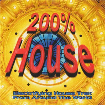 Various - 200% House (House & Trance Explosion) download mp3 flac