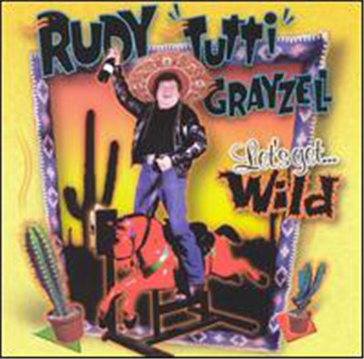 Rudy "Tutti" Grayzell - Let's Get Wild download mp3 flac