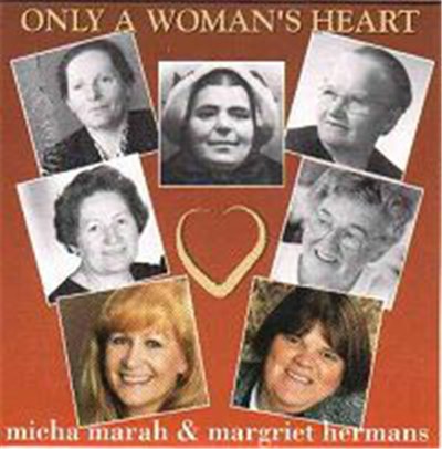 Micha Marah & Margriet Hermans - Only A Woman's Heart download mp3 flac