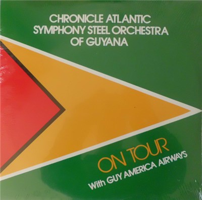 Chronicle Atlantic Symphony Steel Orchestra Of Guyana - On Tour With Guy America Airways download mp3 flac