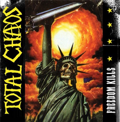 Total Chaos - Freedom Kills download mp3 flac
