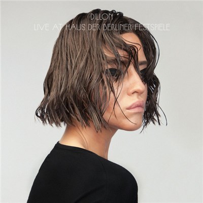 Dillon - Live At Haus Der Berliner Festspiele download mp3 flac