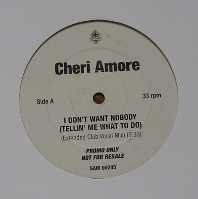 Cheri Amore - I Don't Want Nobody (Tellin' Me What To Do) download mp3 flac