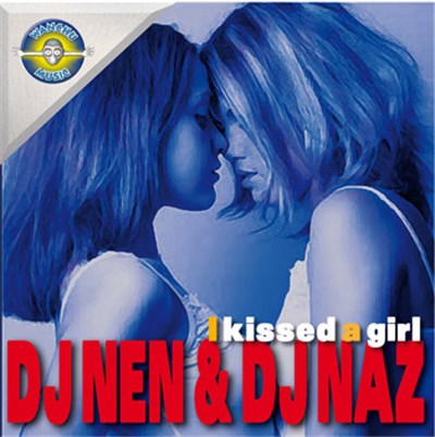 DJ Nen & DJ Naz - I Kissed A Girl download mp3 flac