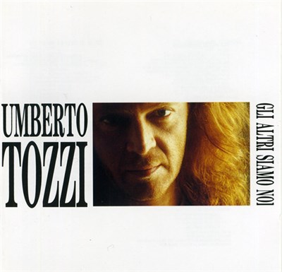 Umberto Tozzi - Gli Altri Siamo Noi download mp3 flac