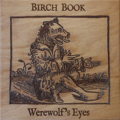Birch Book - Werewolf's Eyes download mp3 flac