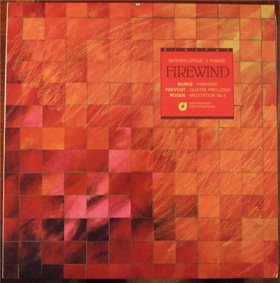 Mather-Lepage Duo - Bruce Mather, Pierrette LePage / Burke ⦁ Prevost ⦁ Rosen - Firewind / Firewind ⦁ Quatre Preludes ⦁ Meditation No. 4 download mp3 flac