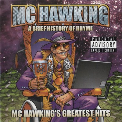 MC Hawking - A Brief History Of Rhyme: MC Hawking's Greatest Hits download mp3 flac