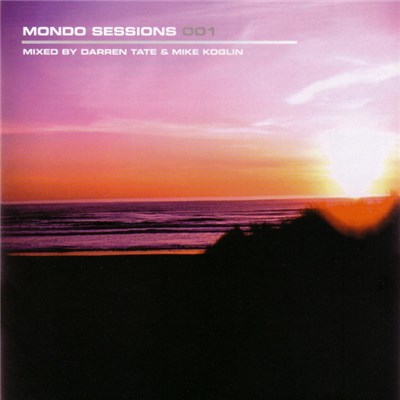 Darren Tate & Mike Koglin - Mondo Sessions 001 download mp3 flac