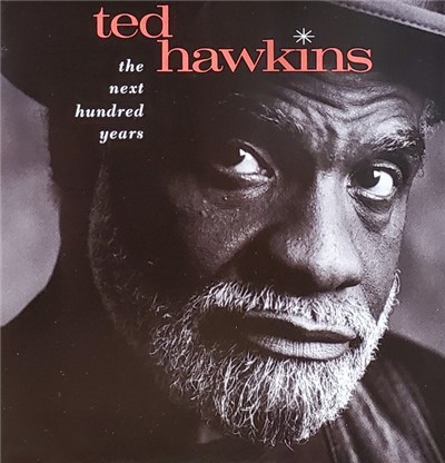 Ted Hawkins - The Next Hundred Years download mp3 flac
