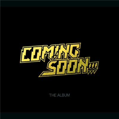 Coming Soon!!! - The Album download mp3 flac