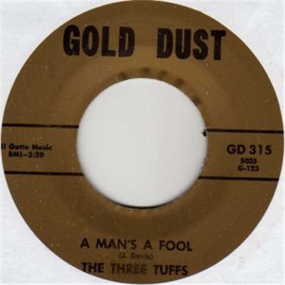The Three Tuffs - A Man's A Fool / What A Dream download mp3 flac