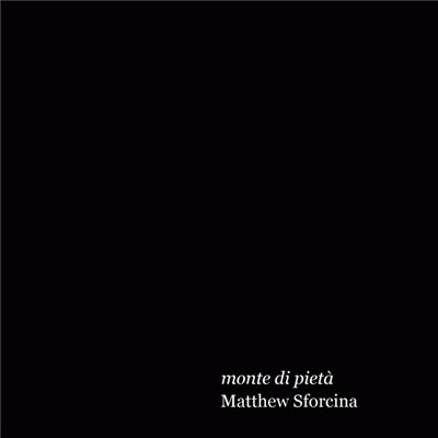 Matthew Sforcina - Monte Di Pietà download mp3 flac