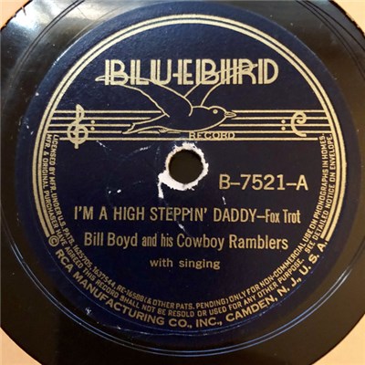 Bill Boyd And His Cowboy Ramblers - I'm A High Steppin' Daddy / See Mama Ev'ry Night download mp3 flac