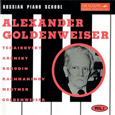 Alexander Goldenweiser - Tchaikovsky, Arensky, Borodin, Rachmaninov, Medtner, Goldenweiser - Alexander Goldenweiser download mp3 flac
