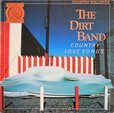 The Dirt Band - Country Love Songs download mp3 flac