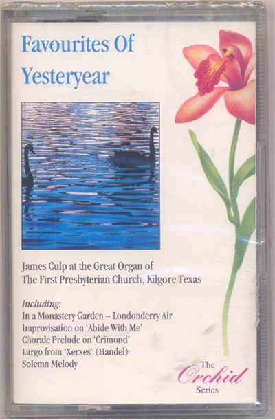 James Lynn Culp, Choir Of First Presbyterian Church, Kilgore Texas - Favourites Of Yesteryear download mp3 flac