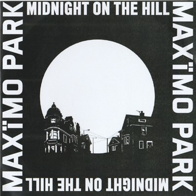 Maxïmo Park - Midnight On The Hill download mp3 flac