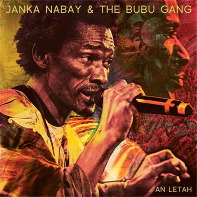 Janka Nabay & The Bubu Gang - An Letah download mp3 flac