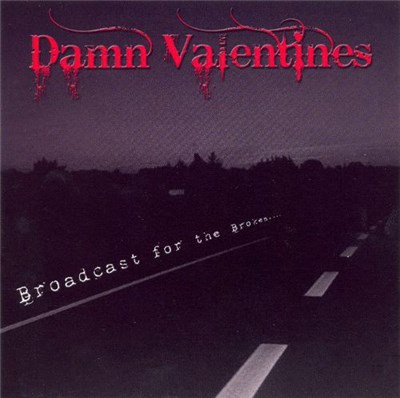 Damn Valentines - Broadcast For The Broken.... download mp3 flac