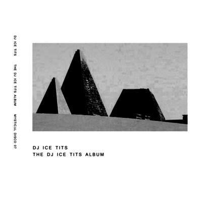 DJ ICE TITS - The DJ ICE TITS Album download mp3 flac