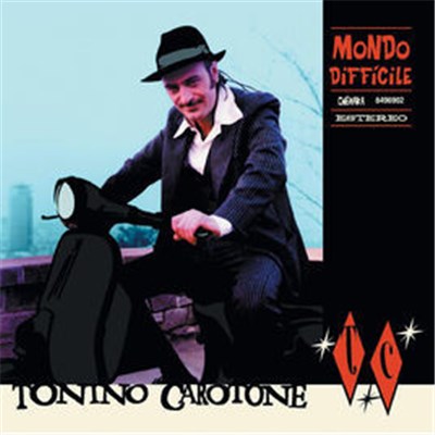 Tonino Carotone - Mondo Difficile download mp3 flac