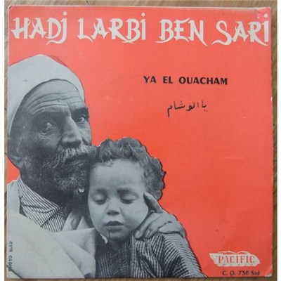 Hadj Larbi Ben Sari - Ya el ouacham download mp3 flac