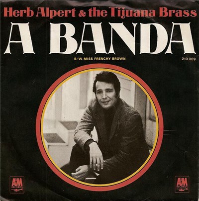 Herb Alpert & The Tijuana Brass - A Banda download mp3 flac