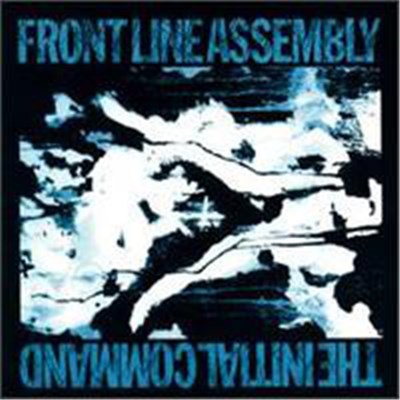 Front Line Assembly - The Initial Command download mp3 flac