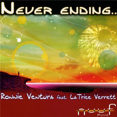 Ronnie Ventura Feat. LaTrice Verrett - Never Ending download mp3 flac
