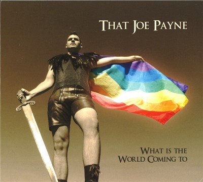 That Joe Payne - What Is The World Coming To download mp3 flac