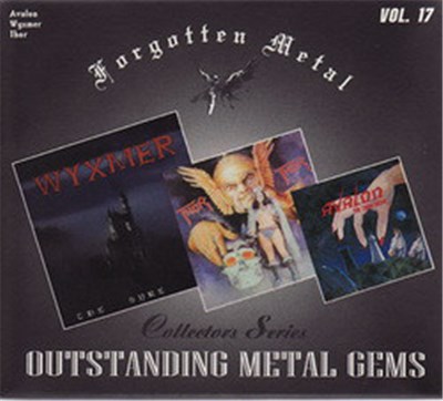 Avalon / Wyxmer / Thor - Forgotten Metal Collector's Series (Outstanding Metal Gems Vol. 17) download mp3 flac
