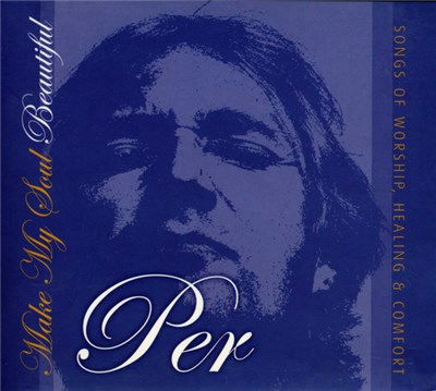 Per Søetorp - Make My Soul Beautiful download mp3 flac